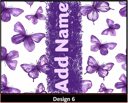 MajorFLEX:  {{Add Name}}  Butterfly Tumbler Designs