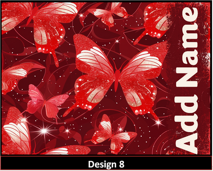 MajorFLEX:  {{Add Name}}  Butterfly Tumbler Designs