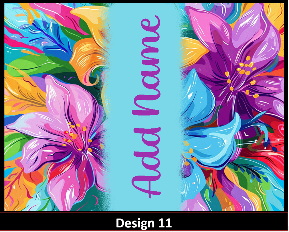 MajorFLEX:  {{Add Name}}  FloralTumbler Designs