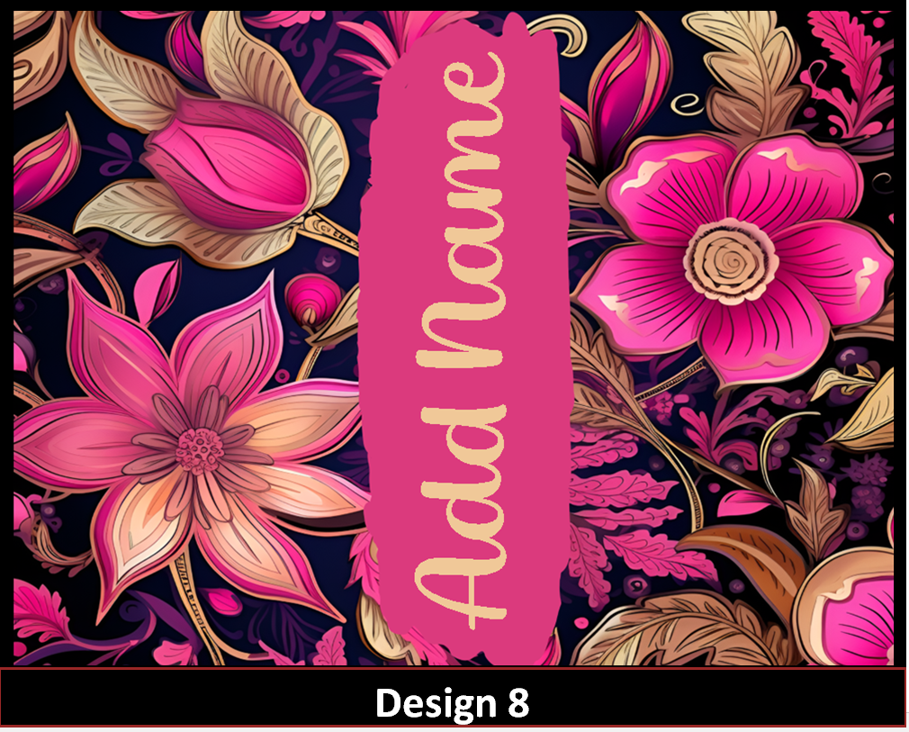 MajorFLEX:  {{Add Name}}  FloralTumbler Designs