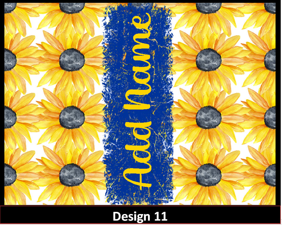 MajorFLEX:  {{Add Name}}  Sunflower Tumbler Designs