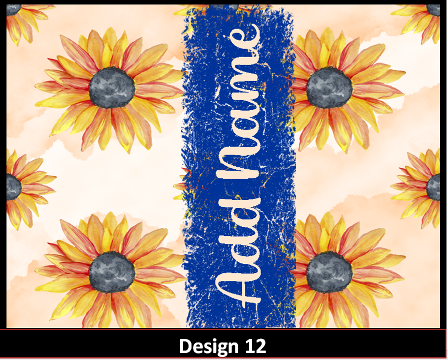 MajorFLEX:  {{Add Name}}  Sunflower Tumbler Designs