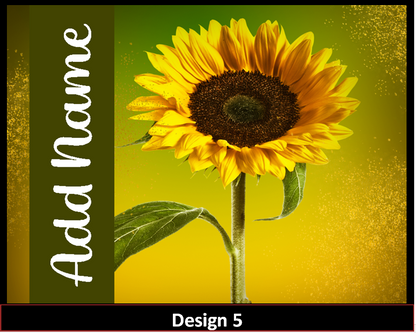MajorFLEX:  {{Add Name}}  Sunflower Tumbler Designs