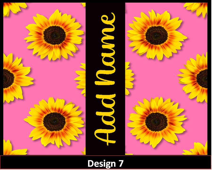 MajorFLEX:  {{Add Name}}  Sunflower Tumbler Designs